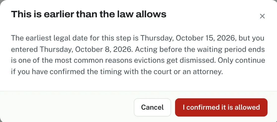 Warning that a step is earlier than the law allows